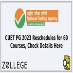 CUET PG 2023 Reschedules for 60 Courses Check Details Here